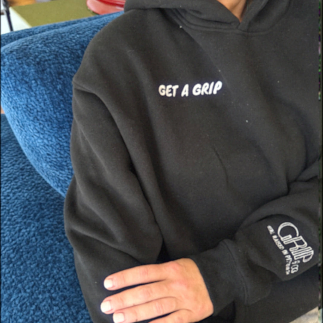 GET A GRIP sweatshirt